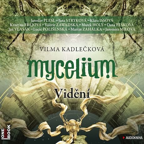 Audiokniha: Mycelium IV: Vidění