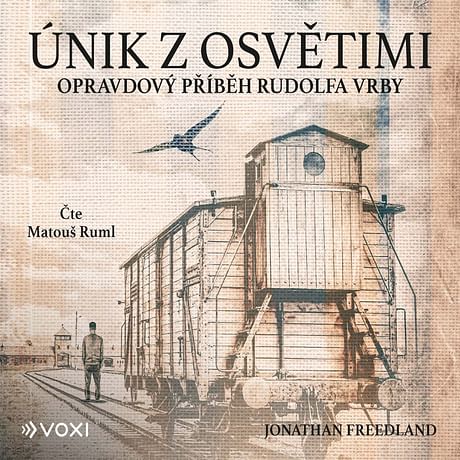 Audiokniha: Únik z Osvětimi