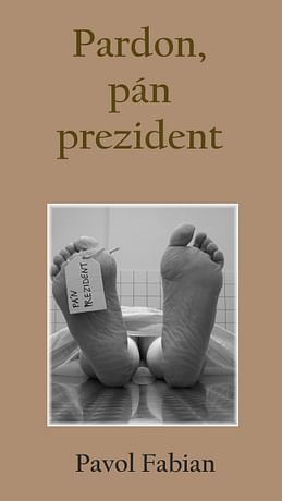 E-kniha: Pardon, pán prezident