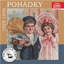 Audiokniha: Historie psaná šelakem - Pohádky 1929-1946