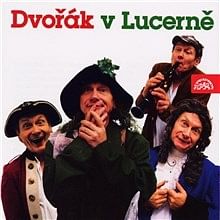 Audiokniha: Dvořák v Lucerně