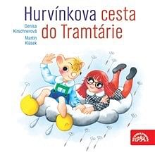 Audiokniha: Hurvínkova cesta do Tramtárie