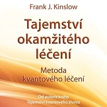 Audiokniha: Tajemství okamžitého léčení