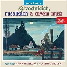 Audiokniha: Pohádky o vodnících, rusalkách a divém muži