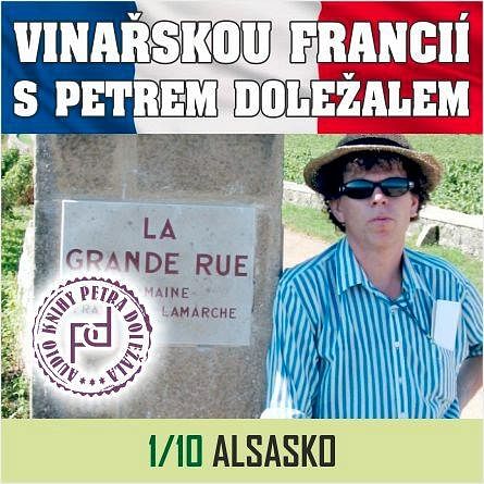 Audiokniha: Vinařskou Francií s Petrem Doležalem: Alsasko