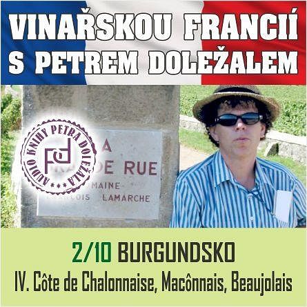 Audiokniha: Vinařskou Francií s Petrem Doležalem: Burgundsko (IV. Cote de Chalonnaise, Maconnais, Beaujolais)