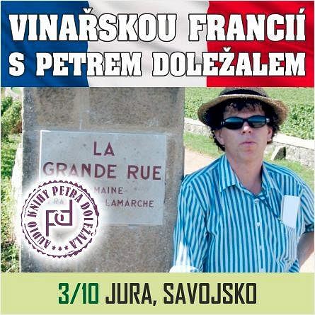 Audiokniha: Vinařskou Francií s Petrem Doležalem: Jura, Savojsko