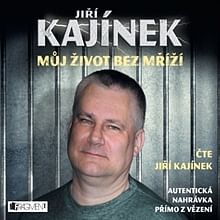 Audiokniha: Můj život bez mříží