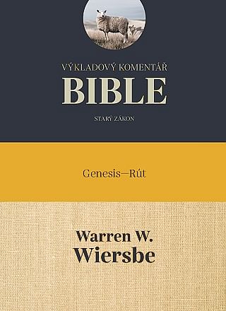 Výkladový komentář Bible (Genesis - Rút)