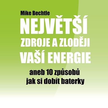 Audiokniha: Největší zdroje a zloději vaší energie