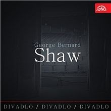 Audiokniha: Divadlo, divadlo, divadlo - George Bernard Shaw