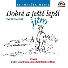 Audiokniha: Dobré a ještě lepší jitro