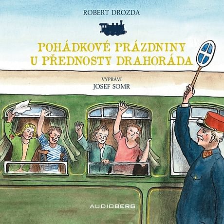 Audiokniha: Pohádkové prázdniny u přednosty Drahoráda