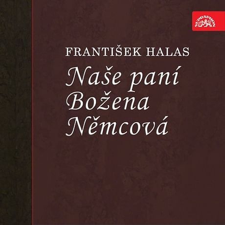 Audiokniha: Naše paní Božena Němcová