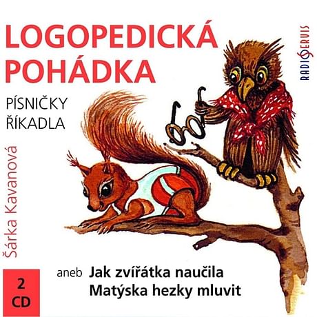 Audiokniha: Logopedická pohádka aneb Jak zvířátka naučila Matýska hezky mluvit