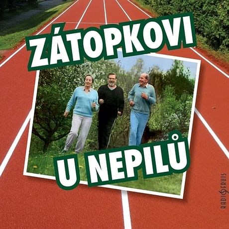 Audiokniha: Zátopkovi u Nepilů