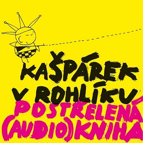 Audiokniha: Kašpárek v rohlíku - Postřelená (audio)kniha