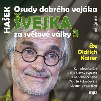 Audiokniha: Osudy dobrého vojáka Švejka za světové války 3