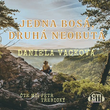 Audiokniha: Jedna bosá, druhá neobutá