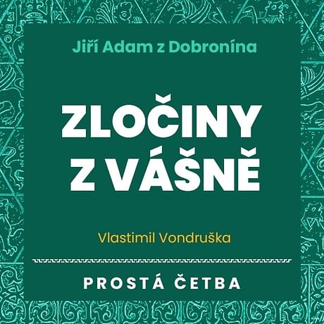 Audiokniha: Jiří Adam z Dobronína - Zločiny z vášně