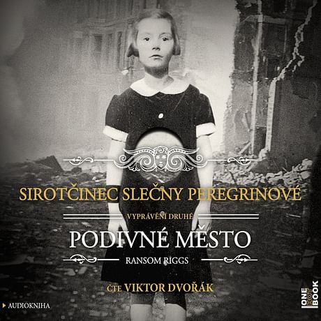 Audiokniha: Sirotčinec slečny Peregrinové: Podivné město