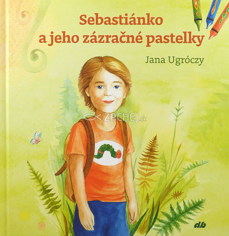 Sebastiánko a jeho zázračné pastelky