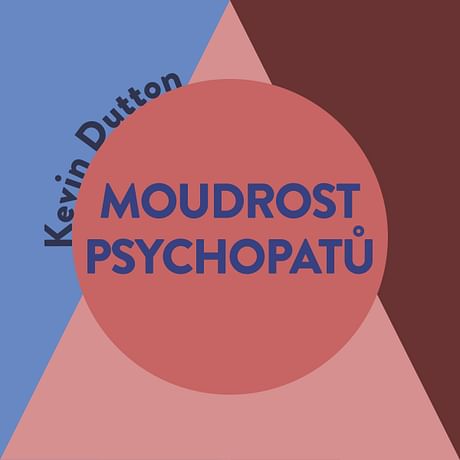 Audiokniha: Moudrost psychopatů