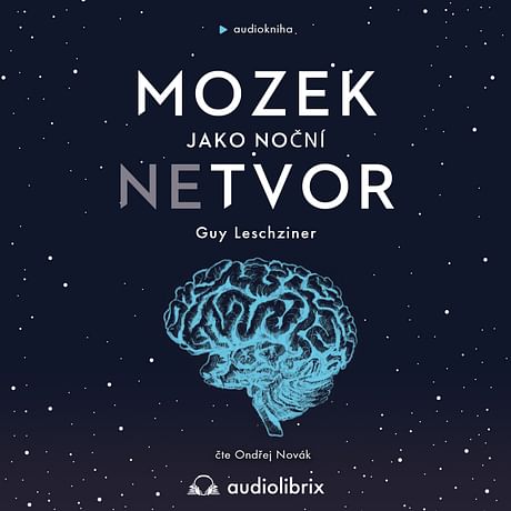 Audiokniha: Mozek jako noční netvor