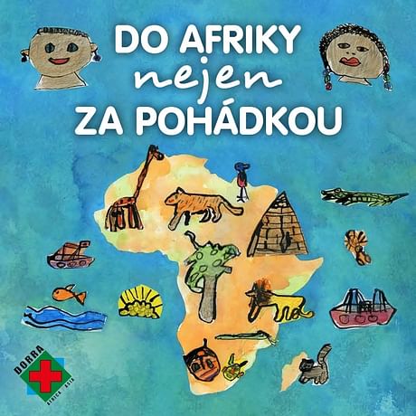 Audiokniha: Do Afriky nejen za pohádkou