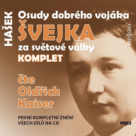 Audiokniha: Osudy dobrého vojáka Švejka za světové války (komplet)