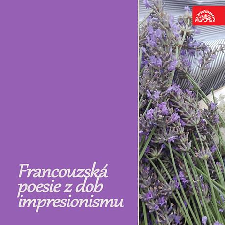 Audiokniha: Francouzská poesie z dob impresionismu