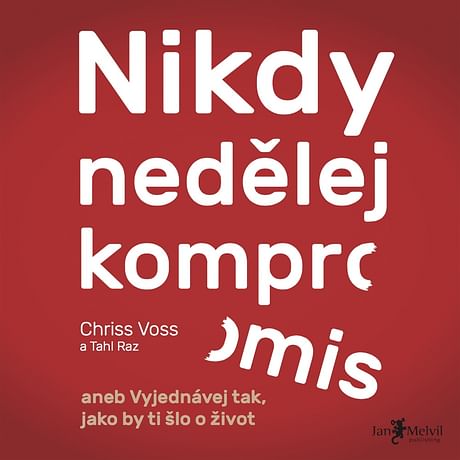 Audiokniha: Nikdy nedělej kompromis