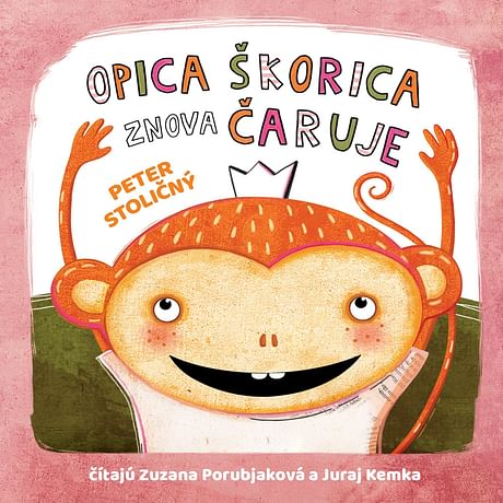 Audiokniha: Opica Škorica znova čaruje