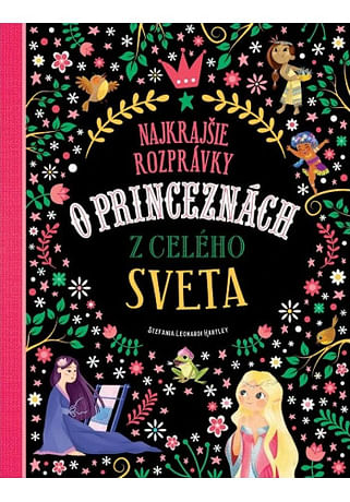 Najkrajšie rozprávky o princeznách z celého sveta