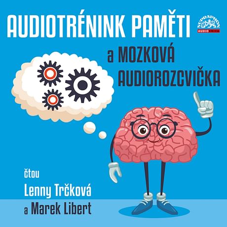 Audiokniha: Audiotrénink paměti a mozková audiorozcvička