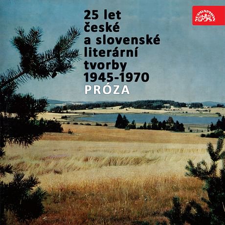 Audiokniha: 25 let české a slovenské literární tvorby /1945-1970/ (Próza)