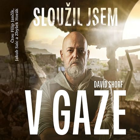 Audiokniha: Sloužil jsem v Gaze