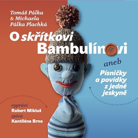 Audiokniha: O skřítkovi Bambulínovi aneb Písničky a povídky z jedné jeskyně