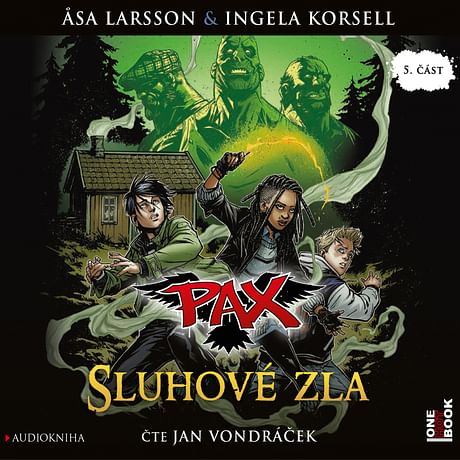 Audiokniha: PAX 5: Sluhové zla