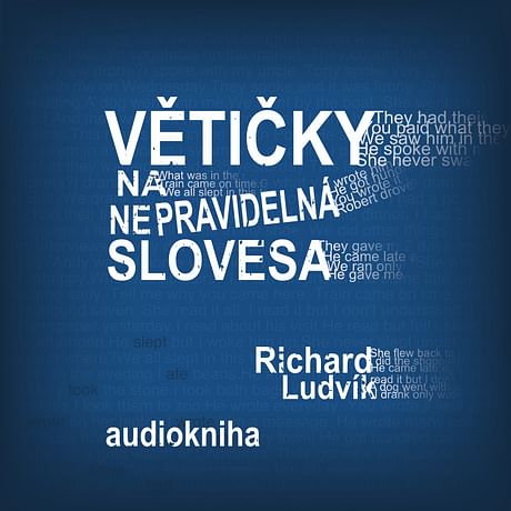 Audiokniha: Větičky na nepravidelná slovesa