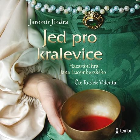 Audiokniha: Jed pro kralevice