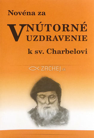 Novéna za vnútorné uzdravenie k sv. Charbelovi