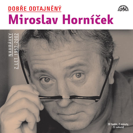 Audiokniha: Dobře odtajněný Miroslav Horníček