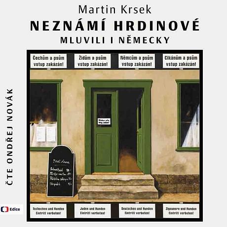 Audiokniha: Neznámí hrdinové mluvili i německy