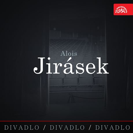 Audiokniha: Divadlo, divadlo, divadlo. Alois Jirásek