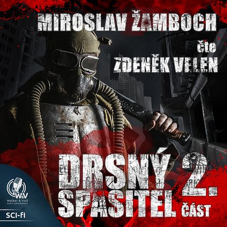 Audiokniha: Drsný spasitel 2 (dokončení)