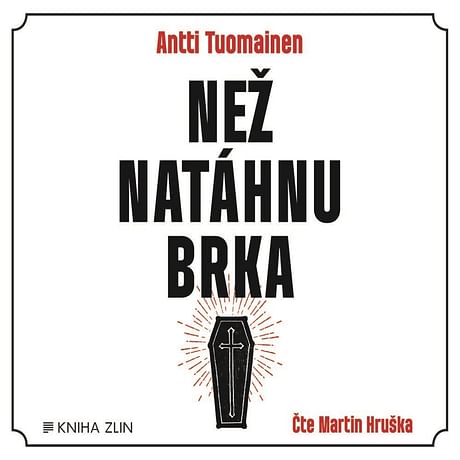 Audiokniha: Než natáhnu brka