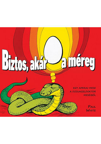 Biztos, akár a méreg - képregény