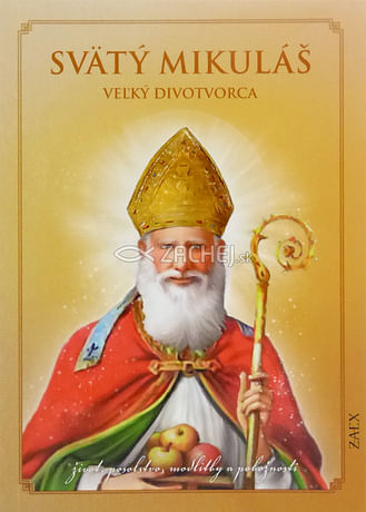 Svätý Mikuláš - Veľký divotvorca