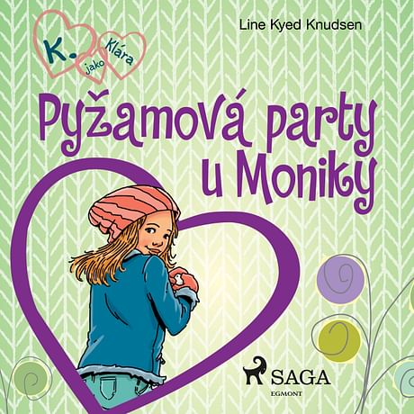 Audiokniha: K. jako Klára: Pyžamová party u Moniky